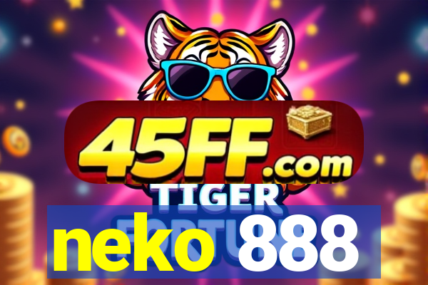 neko 888